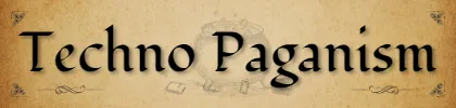 Techno Paganism