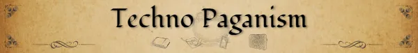 Techno Paganism