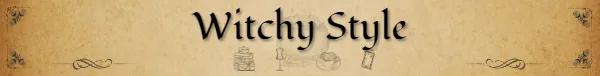 Witchy Style